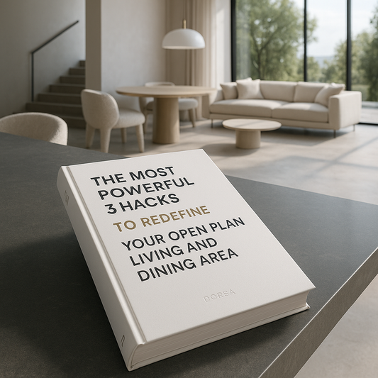 The Most Powerful 3 Hacks to Redefine Your Open Plan Living and Dining Area