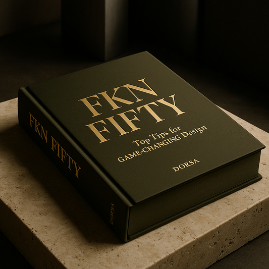 FKN FIFTY Top Tips for GAME-CHANGING Design